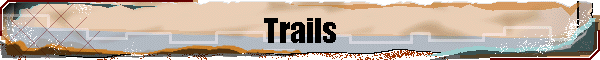 Trails